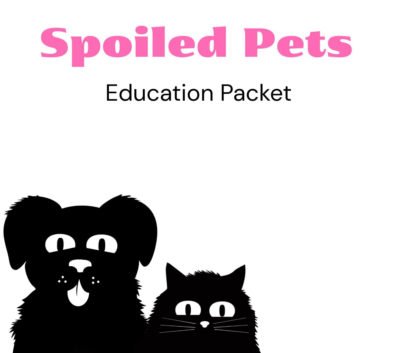 Spoiled Pets Education Packet