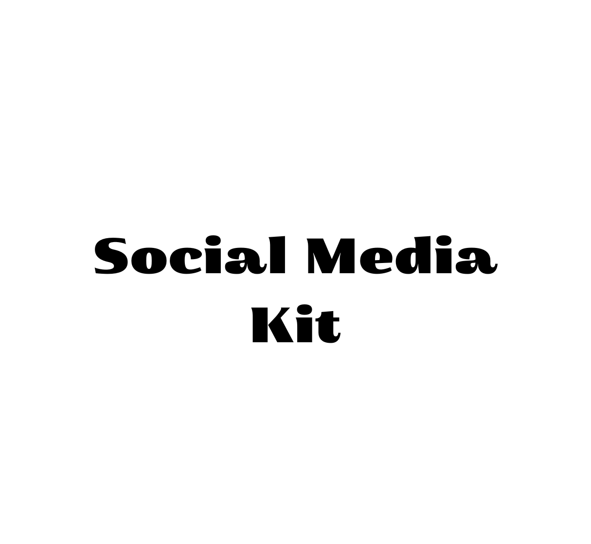 Text 'Social Media Kit' on a white background